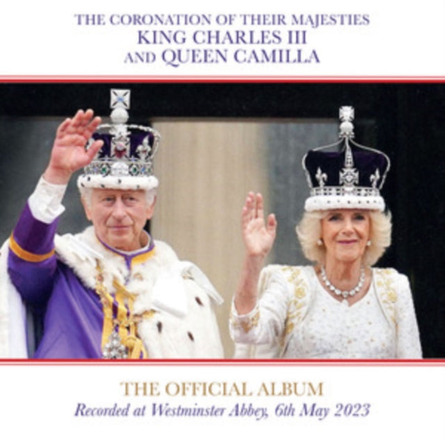 VARIOUS ARTISTS | CORONATION OF THEIR MAJESTIES KING CHARLES III & QUEEN CAMILLA (THE OFFICIAL ALBUM) (2CD) | CD