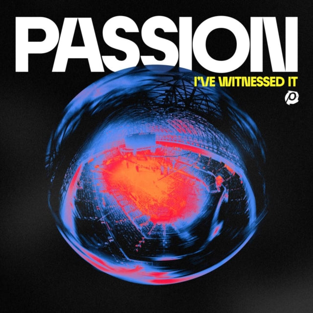 PASSION | I'VE WITNESSED IT (LIVE) (CLEAR/BLUE VINYL/2LP) | VINYL RECORD (LP)