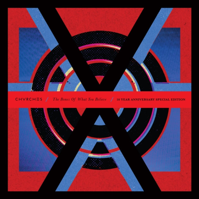 CHVRCHES | BONES OF WHAT YOU BELIEVE (10TH ANNIVERSARY EDITION/2LP) | VINYL RECORD (LP)