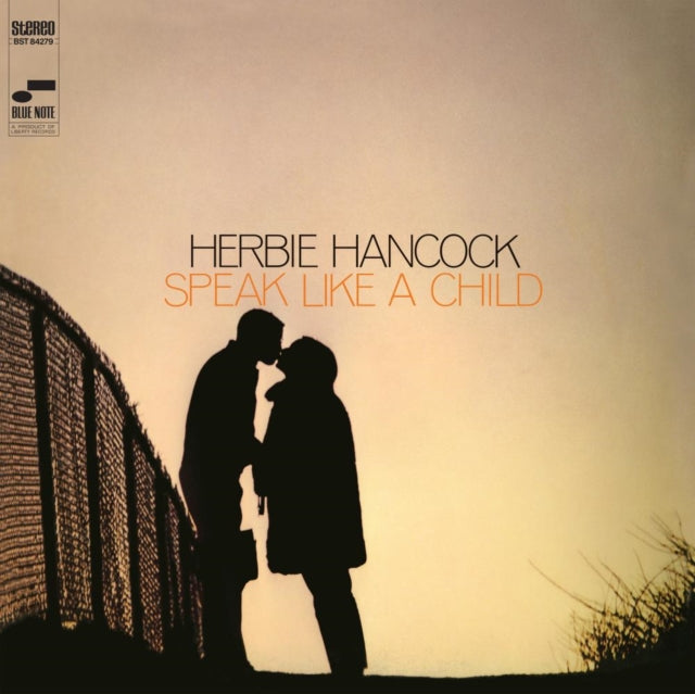 HANCOCK, HERBIE | SPEAK LIKE A CHILD (BLUE NOTE CLASSIC VINYL SERIES) | VINYL RECORD (LP)