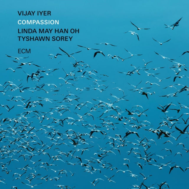 IYER, VIJAY; LINDA MAY HAN OH & TYSHAWN SOREY | COMPASSION | VINYL RECORD (LP)