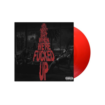 BAS | WE ONLY TALK ABOUT REAL SHIT WHEN WE'RE FUCKED UP (X) (TRANSPARENT RED VINYL/2LP) | VINYL RECORD (LP)