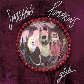GISH (35TH ANNIVERSARY) (180G) | VINYL RECORD (LP)