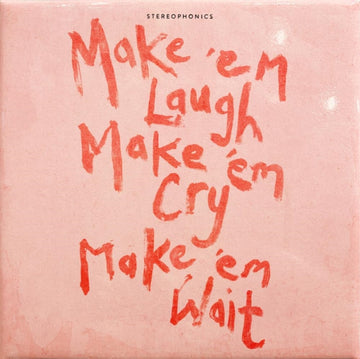 MAKE EM LAUGH, MAKE EM CRY, MAKE EM WAIT (180G/RECYCLED VINYL) | VINYL RECORD (LP)