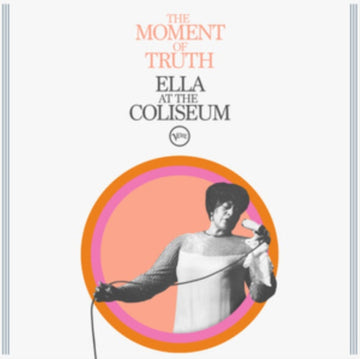 MOMENT OF TRUTH: ELLA AT THE COLISEUM | VINYL RECORD (LP)