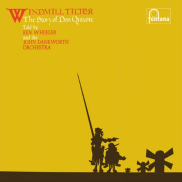 KENNY & THE JOHN WHEELER | WINDMILL TILTER: THE STORY OF DON QUIXOTE (IMPORT) | VINYL RECORD (LP)