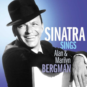 SINATRA, FRANK | SINATRA SINGS ALAN & MARILYN BERGMAN | VINYL RECORD (LP)