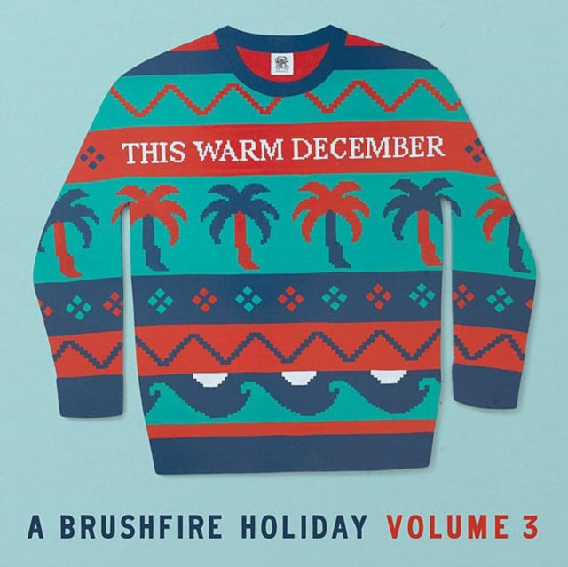VARIOUS ARTISTS | THIS WARM DECEMBER, A BRUSHFIRE HOLIDAY VOL. 3 | VINYL RECORD (LP)