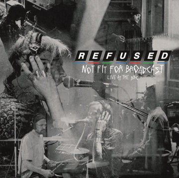 REFUSED | NOT FIT FOR BROADCASTING - LIVE AT THE BBC (CRYSTAL CLEAR VINYL) (RSD) | VINYL RECORD (LP)