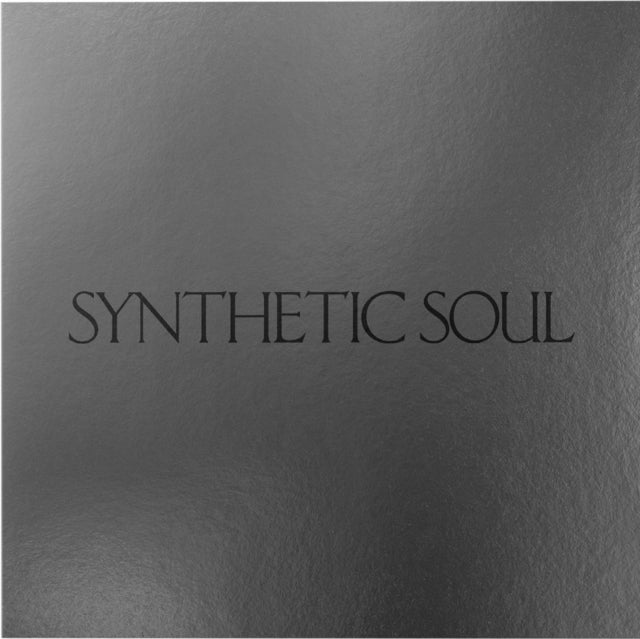 CHIIILD | SYNTHETIC SOUL | VINYL RECORD (LP)