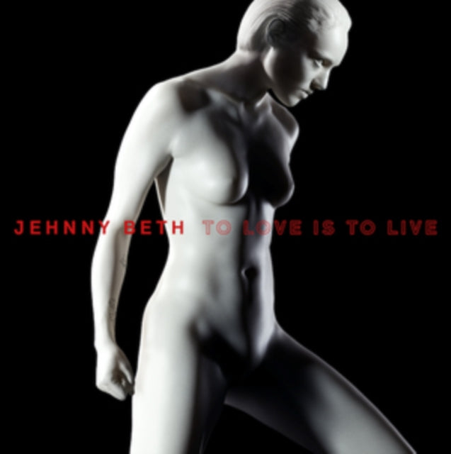 BETH, JEHNNY | TO LOVE IS TO LIVE | VINYL RECORD (LP)