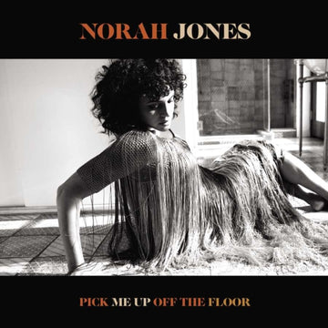 JONES, NORAH | PICK ME UP OFF THE FLOOR | VINYL RECORD (LP)
