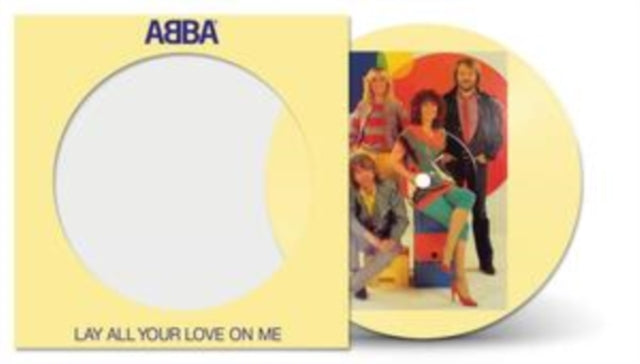 ABBA | LAY ALL YOUR LOVE ON ME (PICTURE DISC) | 7IN VINYL