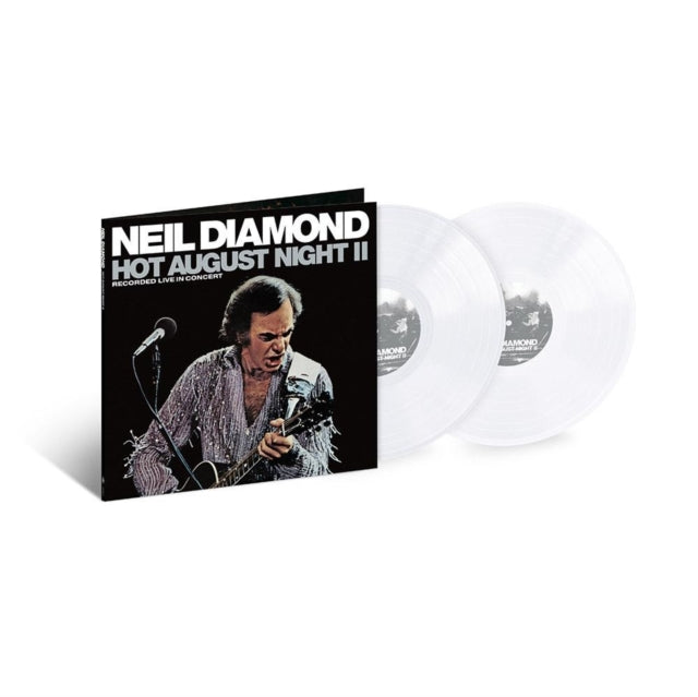 DIAMOND, NEIL | HOT AUGUST NIGHT II (OPAQUE WHITE VINYL/2LP) | VINYL RECORD (LP)
