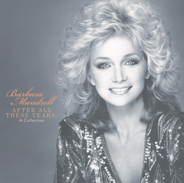 MANDRELL, BARBARA | AFTER ALL THESE YEARS: THE COLLECTION | VINYL RECORD (LP)