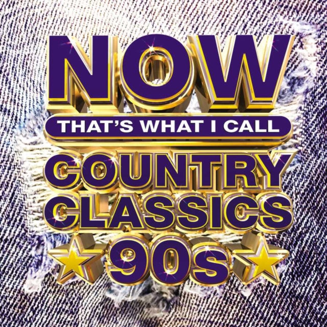 VARIOUS ARTISTS | NOW COUNTRY CLASSICS 90S (2LP/OPAQUE YELLOW VINYL) | VINYL RECORD (LP)