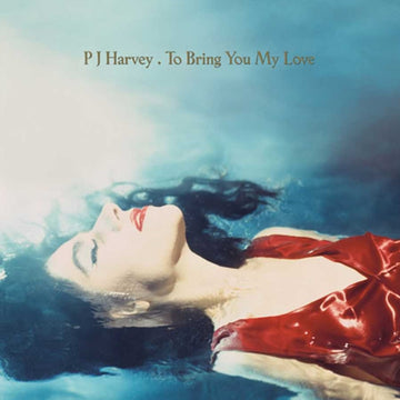 HARVEY, PJ | TO BRING YOU MY LOVE | VINYL RECORD (LP)