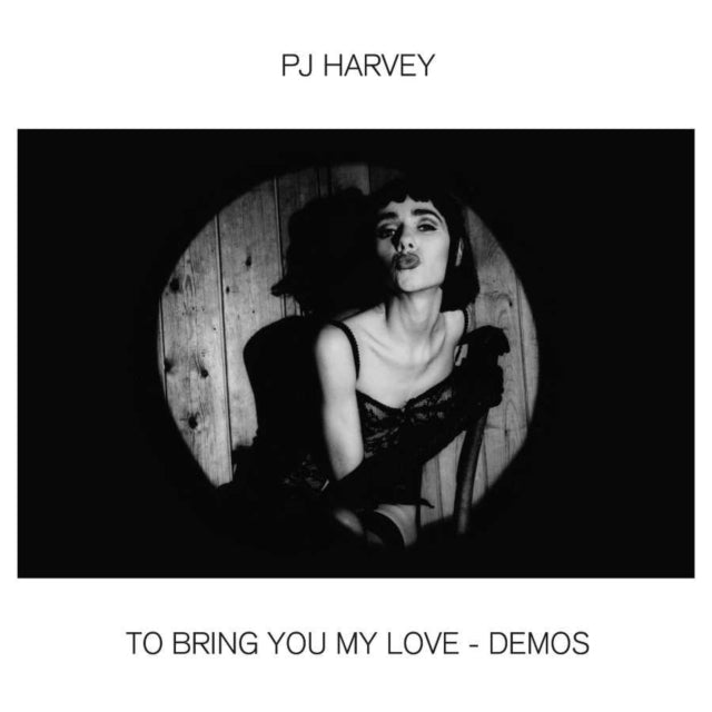 HARVEY, PJ | TO BRING YOU MY LOVE - DEMOS | VINYL RECORD (LP)