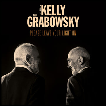 KELLY, PAUL; PAUL GRABOWSKY | PLEASE LEAVE YOUR LIGHT ON | VINYL RECORD (LP)