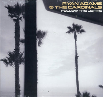 ADAMS, RYAN & THE CARDINALS | FOLLOW LIGHTS | VINYL RECORD (LP)