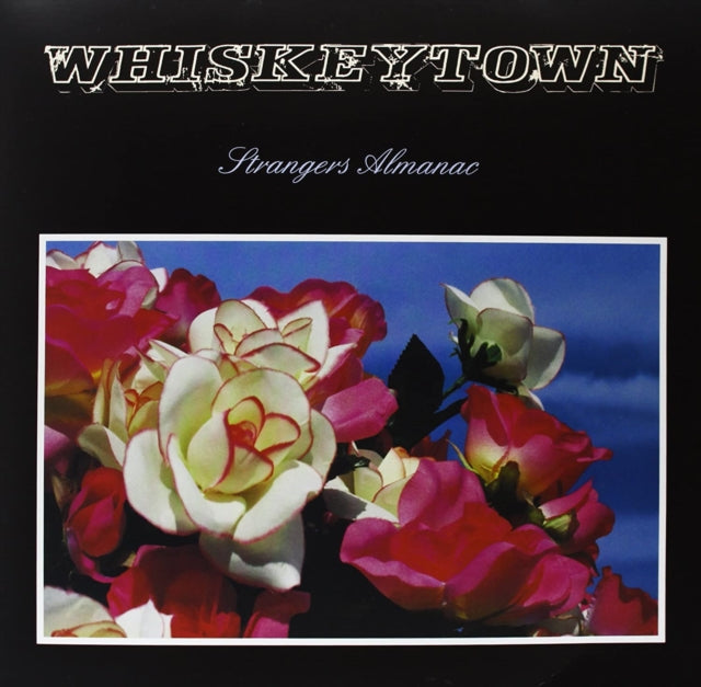 WHISKEYTOWN | STRANGERS ALMANAC | VINYL RECORD (LP)