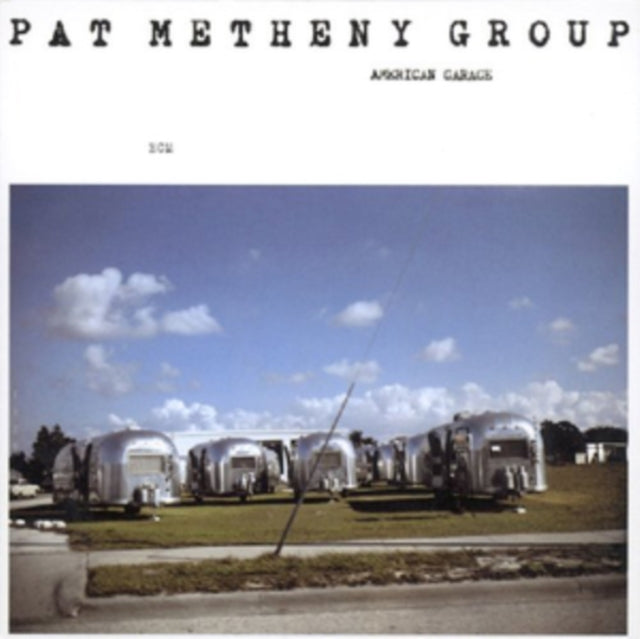 METHENY, PAT GROUP | AMERICAN GARAGE | VINYL RECORD (LP)