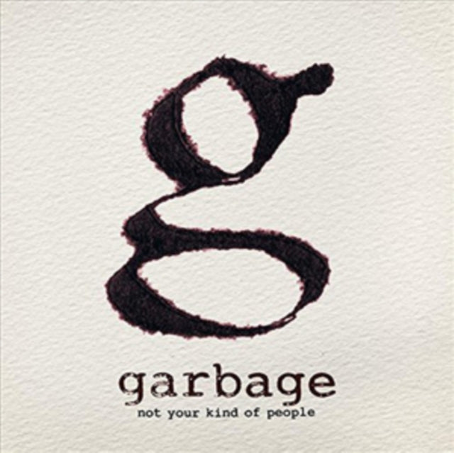 GARBAGE | NOT YOUR KIND OF PEOPLE | CD