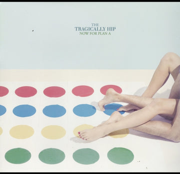 TRAGICALLY HIP | NOW FOR PLAN A | VINYL RECORD (LP)