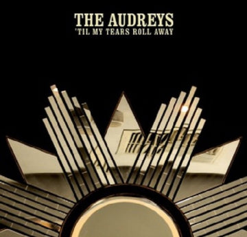 AUDREYS | TIL MY TEARS ROLL AWAY | VINYL RECORD (LP)