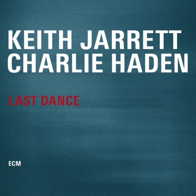 JARRETT, KEITH / HADEN, CHARLIE | LAST DANCE | VINYL RECORD (LP)