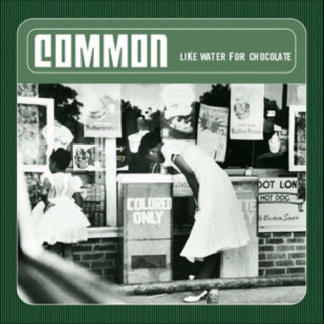 COMMON | LIKE WATER FOR CHOCOLATE | VINYL RECORD (LP)