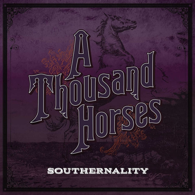 THOUSAND HORSES | SOUTHERNALITY | VINYL RECORD (LP)