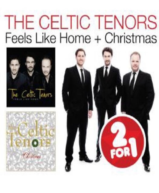 CELTIC TENORS | FEELS LIKE HOME / CHRISTMAS | CD