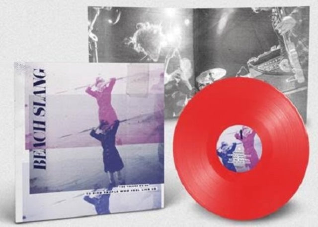 BEACH SLANG | THINGS WE DO TO FIND PEOPLE WHO FEEL LIKE US | VINYL RECORD (LP)