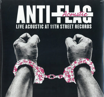 ANTI-FLAG | LIVE ACOUSTIC AT 11TH ST RECORDS (CLEAR VINYL/DLCODE) | 12IN VINYL