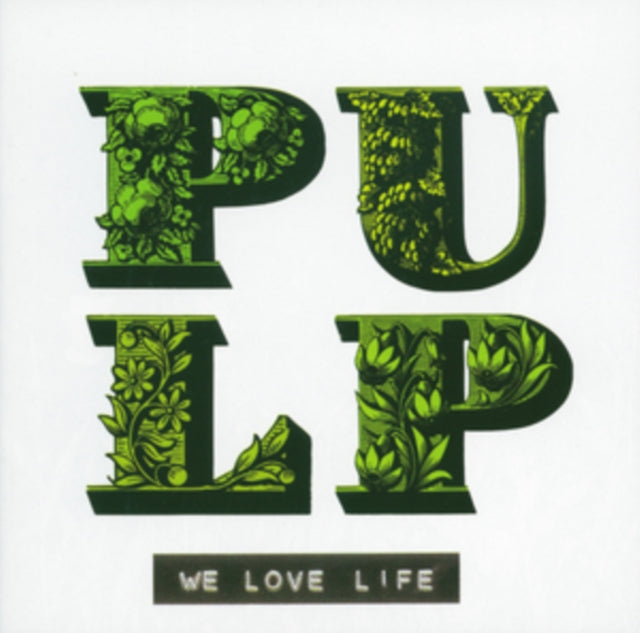 PULP | WE LOVE LIFE | VINYL RECORD (LP)