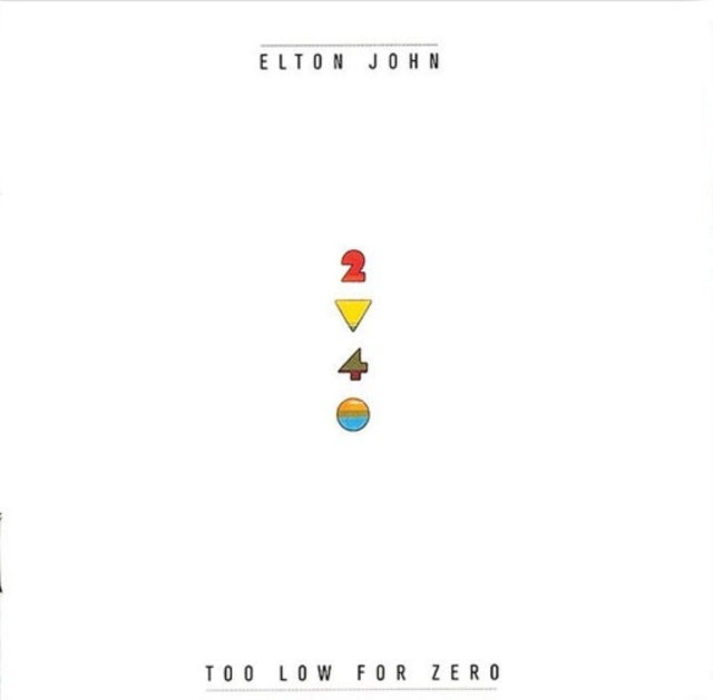 JOHN, ELTON | TOO LOW FOR ZERO | VINYL RECORD (LP)