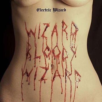 ELECTRIC WIZARD | WIZARD BLOODY WIZARD | VINYL RECORD (LP)
