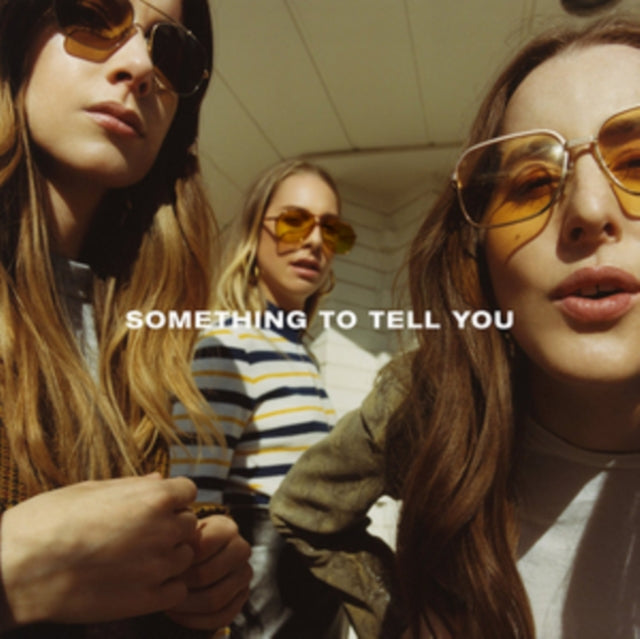 HAIM | SOMETHING TO TELL YOU | CD