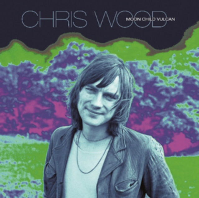 WOOD, CHRIS | MOON CHILD VULCAN | VINYL RECORD (LP)