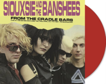 FROM THE CRADLE BARS: LIVE AT THE DE NIEUWE KADE. TIEL. HOLLAND. (LIMITED EDITION) (RED VINYL) | VINYL RECORD (LP)