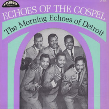 MORNING ECHOES OF DETROIT | ECHOES OF THE GOSPEL | VINYL RECORD (LP)