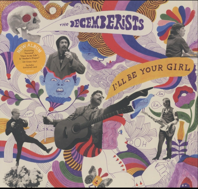 DECEMBERISTS | I'LL BE YOUR GIRL | VINYL RECORD (LP)