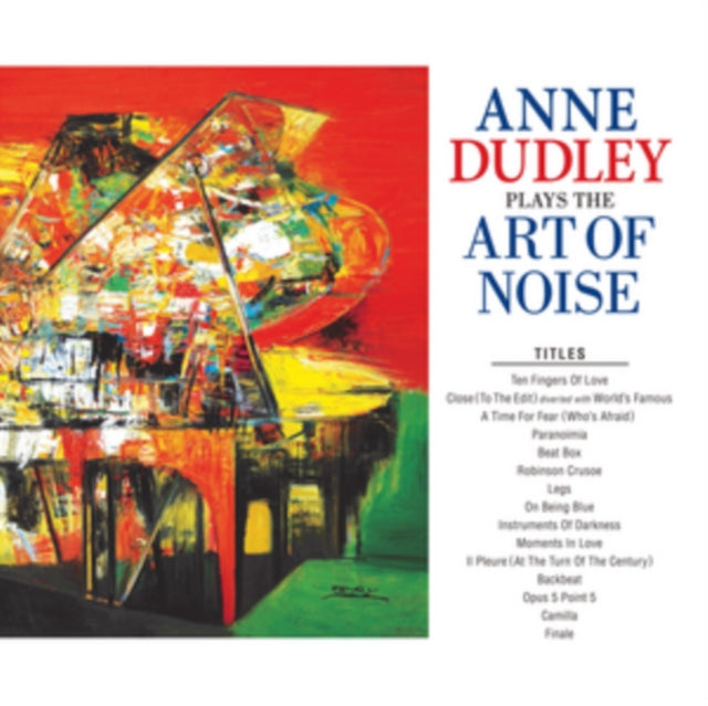 DUDLEY, ANNE | PLAYS THE ART OF NOISE | CD