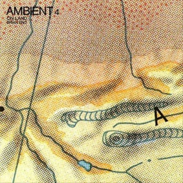 AMBIENT 4: ON LAND | VINYL RECORD (LP)