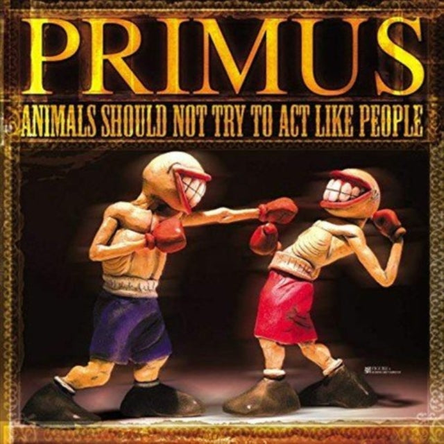 PRIMUS | ANIMALS SHOULD NOT TRY TO ACT LIKE PEOPLE | VINYL RECORD (LP)