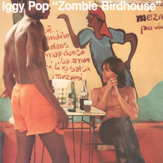 IGGY POP | ZOMBIE BIRDHOUSE | VINYL RECORD (LP)