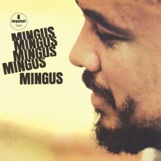 MINGUS, CHARLES | MINGUS MINGUS MINGUS MINGUS MINGUS | VINYL RECORD (LP)