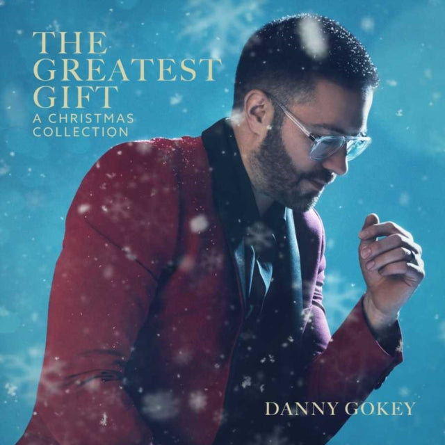 GOKEY, DANNY | GREATEST GIFT: A CHRISTMAS COLLECTION | CD