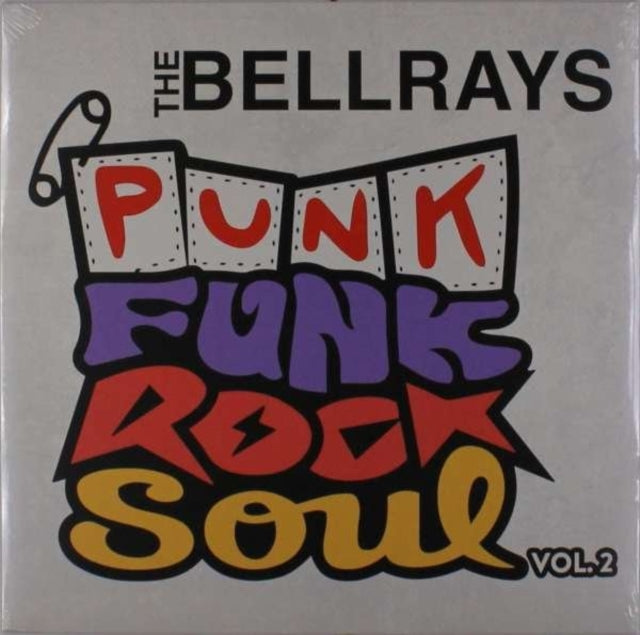 BELLRAYS | PUNK FUNK ROCK SOUL VOL 2 | VINYL RECORD (LP)
